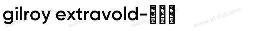 gilroy extravold字体转换